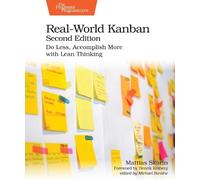 Mattias Skarin Real-World Kanban, Second Edition (Tascabile)