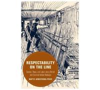 Mattie Armstrong-Price Respectability on the Line (Tascabile)