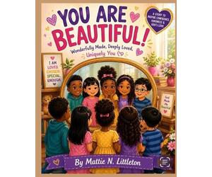 Mattie Nicole Littleton You Are Beautiful (Tascabile)