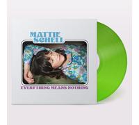 Mattie Schell Everything Means Nothing (Vinyl LP)