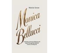 Mattie Snow Monica Bellucci (Tascabile)