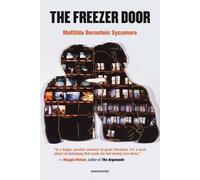 Mattilda Bernstein Sycamore The Freezer Door (Tascabile)