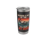 Mattina non è il mio tempo Sono un amante dello sci d'acqua Jet Skier Bicchiere termico in acciaio inox doppia parete