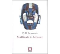 Mattinate in Messico