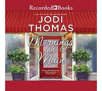 Mattine sul Main: un romanzo in Texas in una piccola città