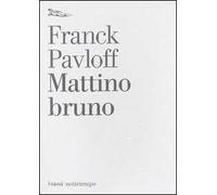 Mattino bruno