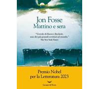Mattino e sera - Fosse Jon