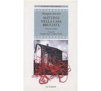 Mattino nella casa bruciata. Testo inglese a fronte