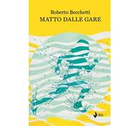 Matto dalle gare