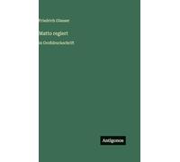 Matto regiert: in Großdruckschrift