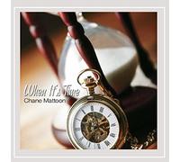 Mattoon, Chane - When It'S Time