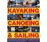 Mattos Bill & Evans Illustrated Handbook of Kayaking, Canoeing & S (Tascabile)