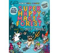 Matty Long Super Happy Magic Forest and the Deep Trouble (Tascabile)