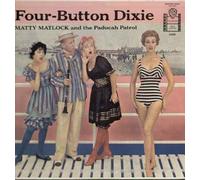 MATTY MATLOCK & PADUCAH PATROL - four-button dixie