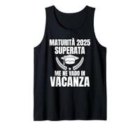 Maturità 2025 Liceo Scritta Divertente Vacanza Canotta