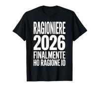 Maturità 2026 Ragioniere Ragioneria Frase Maglietta