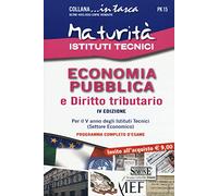 Maturità Istituti Tecnici. Economia pubblica e diritto tributario