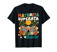 Maturità Superata vado in vacanza Regalo Maturità 2023 Maglietta
