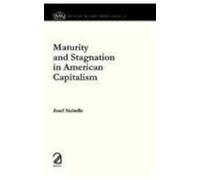 Maturity and Stagnation in American Capitalism