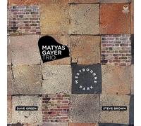 Matyas Gayer Trio Westbourne Park (CD) Album