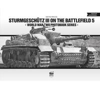 Matyas Panczel Sturmgeschutz III on the Battlefield 5 (Copertina rigida)