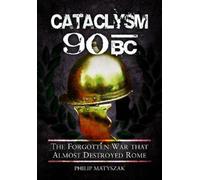 Matyszak, Philip Cataclysm 90 BC (Tascabile)