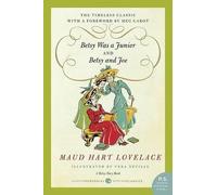 Maud Hart Lovelace Betsy Was a Junior/Betsy and Joe (Tascabile)