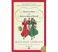 Maud Hart Lovelace Heaven to Betsy and Betsy in Spite of Herself (Tascabile)