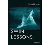 Maud Lavin Swim Lessons (Tascabile)