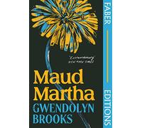 Maud Martha: Gwendolyn Brooks