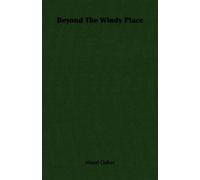 Maud Oakes Beyond the Windy Place (Tascabile)