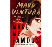 Maud Ventura Make Me Famous (Copertina rigida)