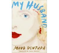 Maud Ventura My Husband (Copertina rigida)