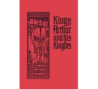 Maude, Radford Warren King Arthur and His Knights (Tascabile)