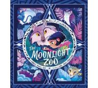 Maudie Powell-Tuck The Moonlight Zoo (Copertina rigida)
