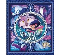 Maudie Powell-Tuck The Moonlight Zoo (Tascabile)
