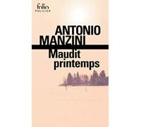 Maudit printemps: Une enquête de Rocco Schiavone [Lingua francese]