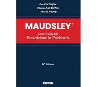 Maudsley. Linee guida alla prescrizione in psichiatria