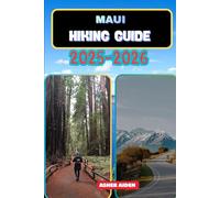 Maui Hiking Guide 2025-2026