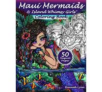 Maui Mermaids & Island Whimsy Girls Coloring Book