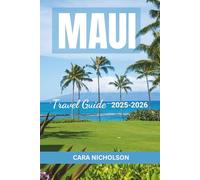 MAUI TRAVEL GUIDE 2025-2026