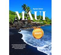 Maui Travel Guide 2026