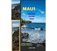 MAUI TRAVEL GUIDE 2026: Cruises, Beaches & Hawaiian Adventures