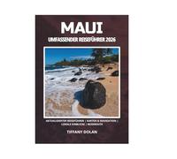 MAUI UMFASSENDER REISEFÜHRER 2026