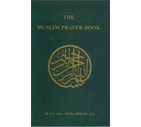 Maulana Muhammad Ali Muslim Prayer Book (Tascabile)