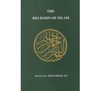 Maulana Muhammad Ali Religion of Islam, Revised (Copertina rigida)