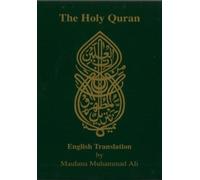 Maulana Muhammad Ali The Holy Quran: English Translation (Rilegato in ecopelle)