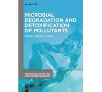 Maulin P. Shah Microbial Degradation and Detoxification of Po (Copertina rigida)