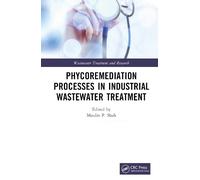 Maulin P. Shah Phycoremediation Processes in Industrial Waste (Copertina rigida)