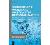 Maulin P. Shah Sonochemical Water and Wastewater Decontaminat (Copertina rigida)